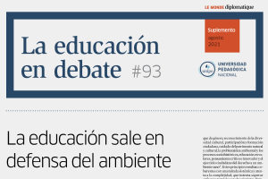 La Educaci&oacute;n en Debate, #93: La educaci&oacute;n sale en defensa del ambiente