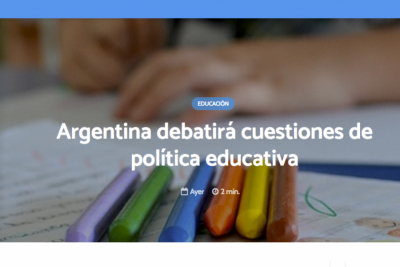 Argentina debatir&aacute; cuestiones de pol&iacute;tica educativa