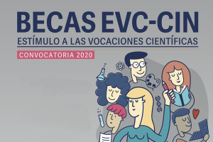 Becas Est&iacute;mulo a las Vocaciones Cient&iacute;ficas EVC-CIN Convocatoria 2020
