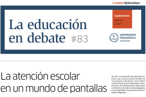 La Educaci&oacute;n en Debate, #83: La atenci&oacute;n escolar en un mundo de pantallas