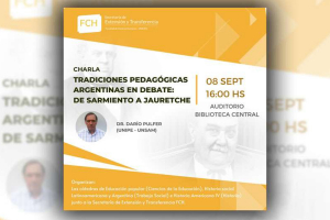 Importante charla sobre tradiciones pedag&oacute;gicas argentinas en la FCH