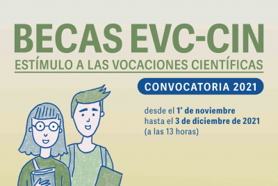 Becas Est&iacute;mulo a las Vocaciones Cient&iacute;ficas EVC-CIN Convocatoria 2021. Listado definitivo de postulaciones admitidas