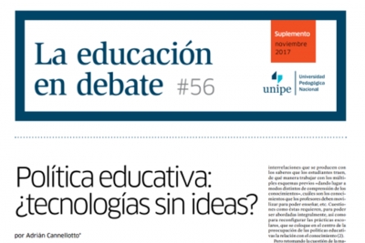 La educaci&oacute;n en debate #56: POL&Iacute;TICA EDUCATIVA: &iquest;TECNOLOG&Iacute;AS SIN IDEAS?