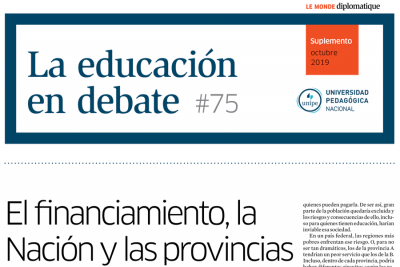 La Educaci&oacute;n en Debate, #75:  "El financiamiento, la Naci&oacute;n y las provincias"