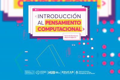 Nueva publicaci&oacute;n: Colecci&oacute;n de tareas para el desarrollo del Pensamiento Computacional en estudiantes de nivel secundario (primer ciclo)