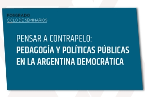 La experiencia argentina reciente. Una reflexi&oacute;n a partir de las rupturas y las permanencias en la sociedad, el Estado, la cultura y la educaci&oacute;n.