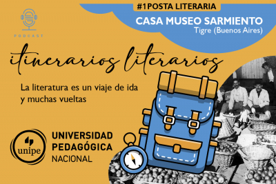 Lanzamiento: &ldquo;Itinerarios Literarios&rdquo; un podcast de postas literarias
