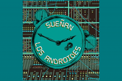 Novedad: Podcast "Sue&ntilde;an los androides"