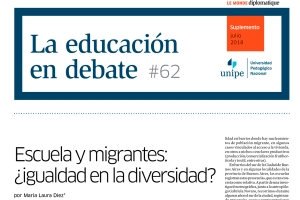 La Educaci&oacute;n en Debate, #62 Escuela y migrantes: &iquest;igualdad en la diversidad?