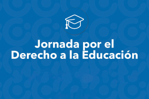 Jornadas por el Derecho a la Educaci&oacute;n
