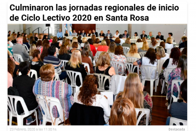 Culminaron las jornadas regionales de inicio de Ciclo Lectivo 2020 en Santa Rosa