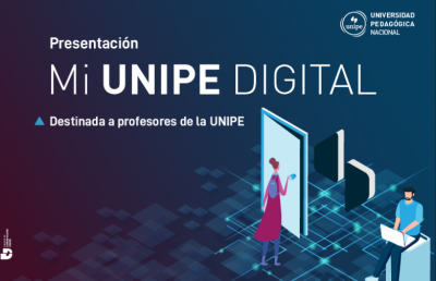 Presentaci&oacute;n Mi UNIPE DIGITAL