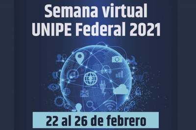 M&aacute;s de 8.000 personas participaron de la Semana Virtual UNIPE Federal 2021