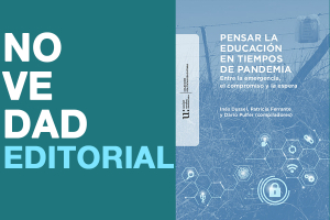 Pensar la educaci&oacute;n en tiempos de pandemia