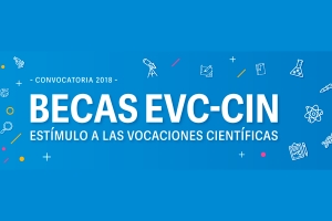 2 de julio: cierre de convocatoria para Becas de Est&iacute;mulo a las Vocaciones Cient&iacute;ficas (Becas EVC - CIN)