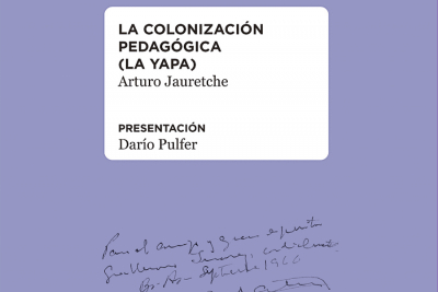 La mirada de Arturo Jauretche sobre la problem&aacute;tica educativa no pierde vigencia